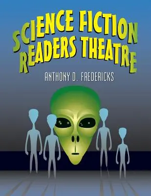 Sci-fi divadlo pre čitateľov - Science Fiction Readers Theatre