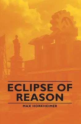 Zatmenie rozumu - Eclipse of Reason