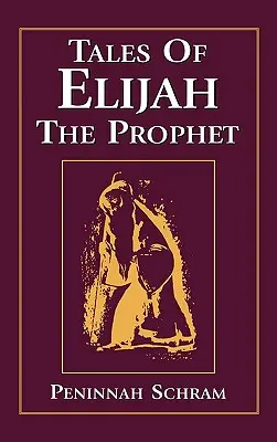 Príbehy proroka Eliáša - Tales of Elijah the Prophet