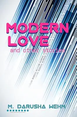Moderná láska a iné príbehy - Modern Love and Other Stories