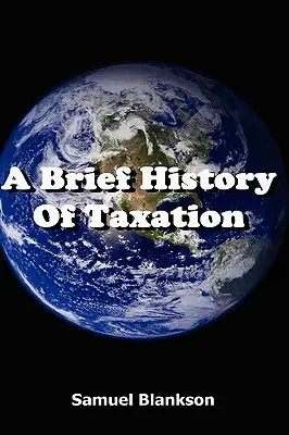 Stručné dejiny zdaňovania - A Brief History of Taxation