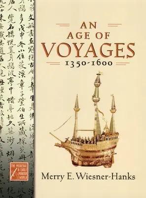 Vek ciest, 1350-1600 - Age of Voyages, 1350-1600