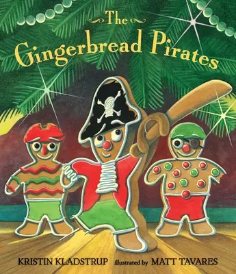 Perníkoví piráti Darčekové vydanie - The Gingerbread Pirates Gift Edition