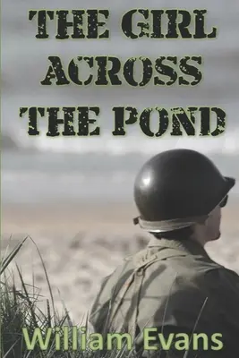 Dievča za rybníkom: Romantika plná napätia - The Girl Across the Pond: Suspense Filled Romance