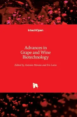 Pokroky v biotechnológii hrozna a vína - Advances in Grape and Wine Biotechnology