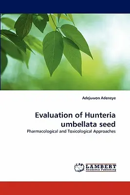 Hodnotenie osiva Hunteria umbellata - Evaluation of Hunteria umbellata seed