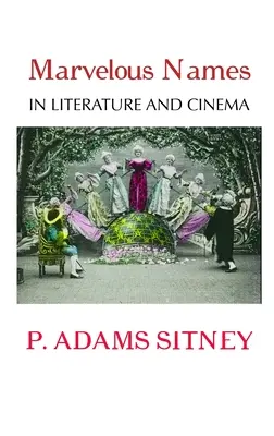 Podivuhodné mená v literatúre a filme - Marvelous Names in Literature and Cinema