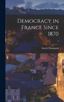 Demokracia vo Francúzsku od roku 1870; 4 - Democracy in France Since 1870; 4