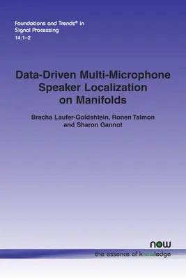 Lokalizácia reproduktorov s viacerými mikrofónmi na množinách riadená údajmi (Data-Driven Multi-Microphone Speaker Localization on Manifolds) - Data-Driven Multi-Microphone Speaker Localization on Manifolds