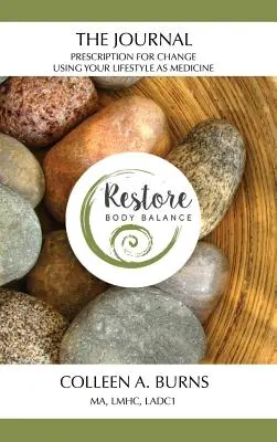 Časopis Recept na zmenu: Využívanie životného štýlu ako lieku - The Journal Prescription for Change: Using Your Lifestyle as Medicine