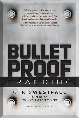 Nepriestrelná značka - Bulletproof Branding