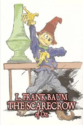 The Scarecrow of Oz by L. Frank Baum, Fantastika, Fantasy, Literatúra, Rozprávky, Ľudové rozprávky, Legendy a mytológia - The Scarecrow of Oz by L. Frank Baum, Fiction, Fantasy, Literary, Fairy Tales, Folk Tales, Legends & Mythology