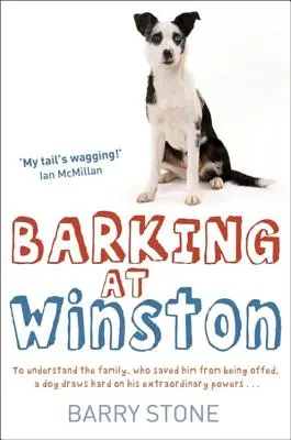 Štekanie na Winstona - Barking at Winston