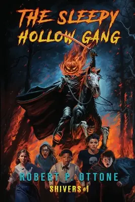 Gang z Ospalej diery - The Sleepy Hollow Gang