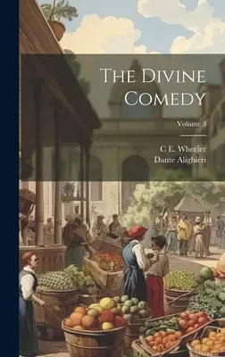 Božská komédia; 3. zväzok - The Divine Comedy; Volume 3