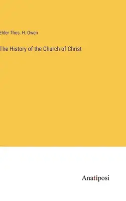 História Kristovej cirkvi - The History of the Church of Christ