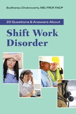 20 otázok a odpovedí o poruchách práce na zmeny - 20 Questions and Answers about Shift Work Disorder