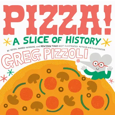 Pizza! Kúsok histórie - Pizza!: A Slice of History