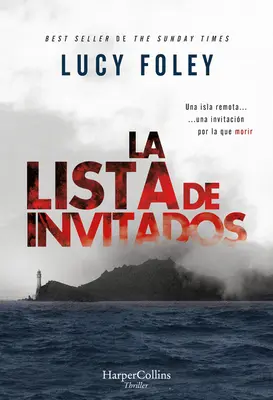 La Lista de Invitados (Zoznam pozvaných - španielske vydanie) - La Lista de Invitados (the Guest List - Spanish Edition)