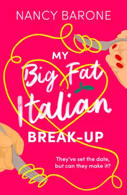 Môj veľký tučný taliansky rozchod - My Big Fat Italian Break-Up