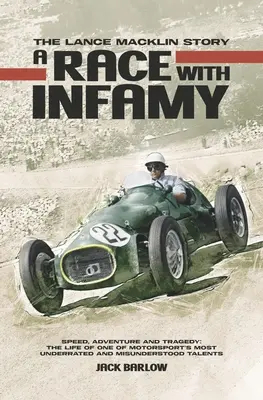 Preteky s neslávou - Príbeh Lancea Macklina - Race with Infamy - The Lance Macklin Story