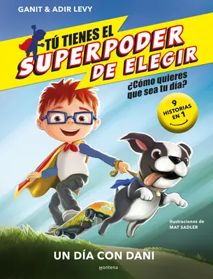 Un Da Con Dani (9 Historias En 1) / What Should Danny Do?