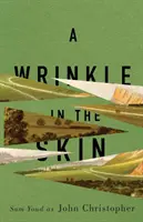 Vráska na koži - A Wrinkle in the Skin