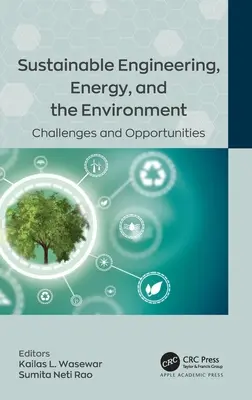 Udržateľné inžinierstvo, energia a životné prostredie: Výzvy a príležitosti - Sustainable Engineering, Energy, and the Environment: Challenges and Opportunities
