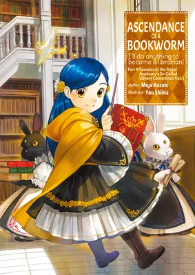 Ascendance of a Bookworm: časť 4 zväzok 1 - Ascendance of a Bookworm: Part 4 Volume 1