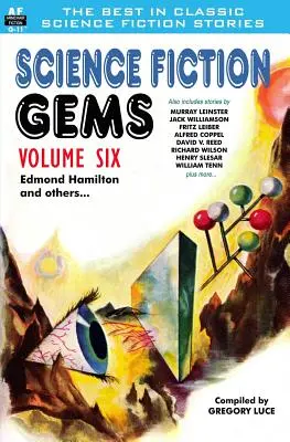 Skvosty vedeckej fantastiky, šiesty zväzok, Edmond Hamilton a iní - Science Fiction Gems, Volume Six, Edmond Hamilton and Others