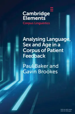 Analýza jazyka, pohlavia a veku v korpuse spätnej väzby pacientov - Analysing Language, Sex and Age in a Corpus of Patient Feedback