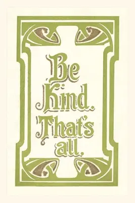 Vintage Journal Buď láskavý, to je všetko - Vintage Journal Be Kind, That's All