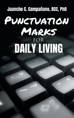 Interpunkčné znamienka pre každodenný život - Punctuation Marks for Daily Living