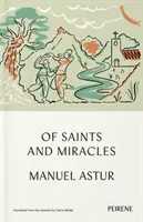 O svätých a zázrakoch - Of Saints and Miracles