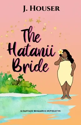 Nevesta Hatania - The Hatanii Bride