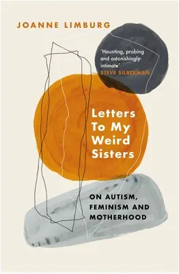 Listy mojim čudným sestrám: O autizme a feminizme - Letters to My Weird Sisters: On Autism and Feminism