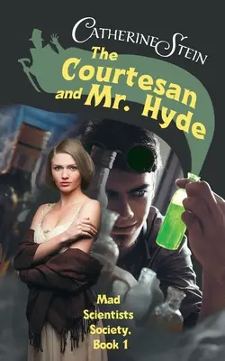Kurtizána a pán Hyde - The Courtesan and Mr. Hyde