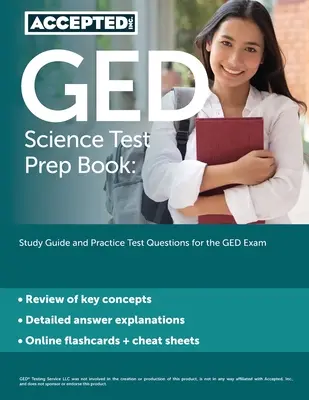 GED Science Test Prep Book: Príprava na testovanie: Študijná príručka a praktické testové otázky na skúšku GED - GED Science Test Prep Book: Study Guide and Practice Test Questions for the GED Exam
