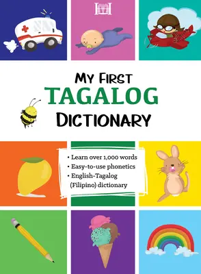 Môj prvý slovník tagalogčiny (filipínčiny) - My First Tagalog (Filipino) Dictionary