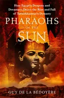 Faraóni slnka - Pharaohs of the Sun