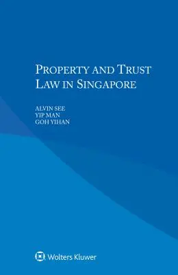 Majetkové a zverenecké právo v Singapure - Property and Trust Law in Singapore