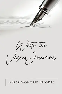 Napíšte si denník Vision - Write the Vision Journal