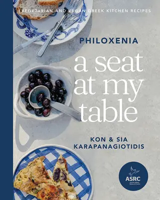 Miesto pri mojom stole: Philoxenia: Vegánske a vegetariánske recepty z gréckej kuchyne - A Seat at My Table: Philoxenia: Vegetarian and Vegan Greek Kitchen Recipes