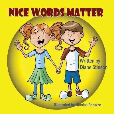 Na pekných slovách záleží - Nice Words Matter