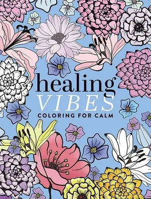 Liečivé vibrácie: Farbenie pre upokojenie - Healing Vibes: Coloring for Calm