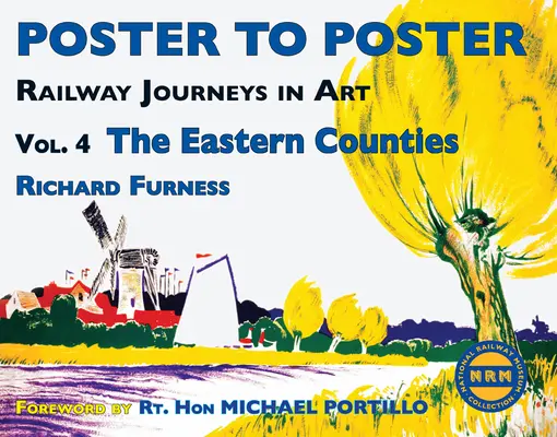 Železničné cesty v umení, 4. diel: Východné grófstva - Railway Journeys in Art Volume 4: The Eastern Counties