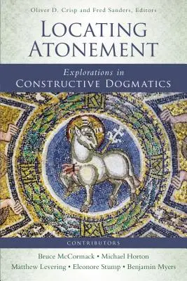Locating Atonement: Skúmanie konštruktívnej dogmatiky - Locating Atonement: Explorations in Constructive Dogmatics