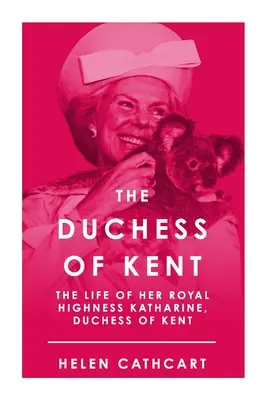 Vojvodkyňa z Kentu - The Duchess of Kent