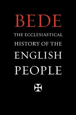 Cirkevné dejiny anglického ľudu - Ecclesiastical History of the English People