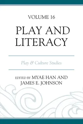 Hra a gramotnosť: Hra a kultúrne štúdie - Play and Literacy: Play & Culture Studies